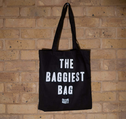 THE BAGGIEST BAG - 100% cotton screenprinted tote bag - Culture Hustle USA